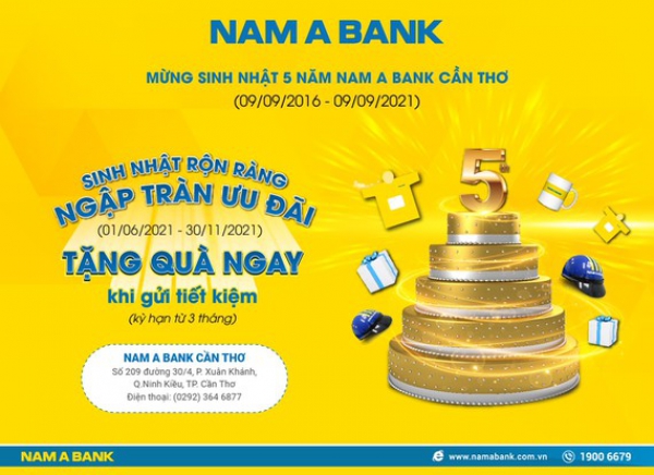 Gửi tiết kiệm nhận ngàn quà tặng hấp dẫn tại cụm Nam A bank Cần Thơ