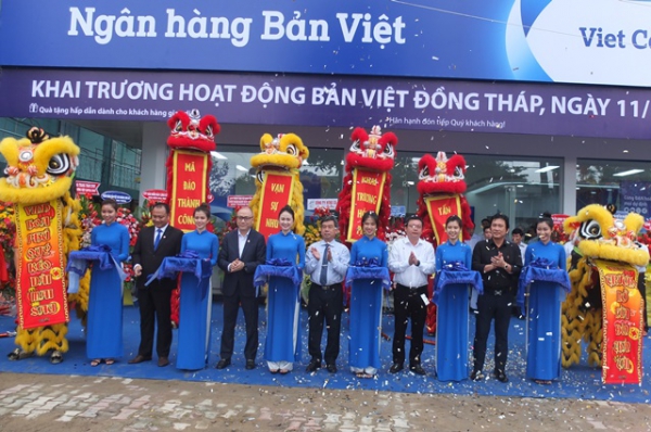 Khai trương Ngân hàng Thương mại Cổ phần Bản Việt chi nhánh Đồng Tháp